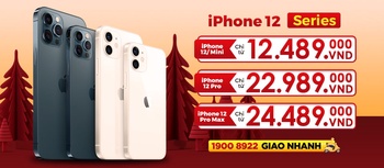 IPHONE 12 SERIES GIÁ GIẢM SỐC