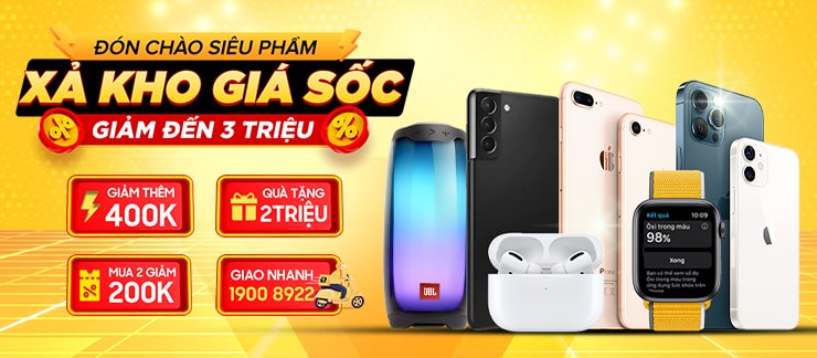 ĐÓN CHÀO SIÊU PHẨM XẢ KHO GIÁ SỐC
