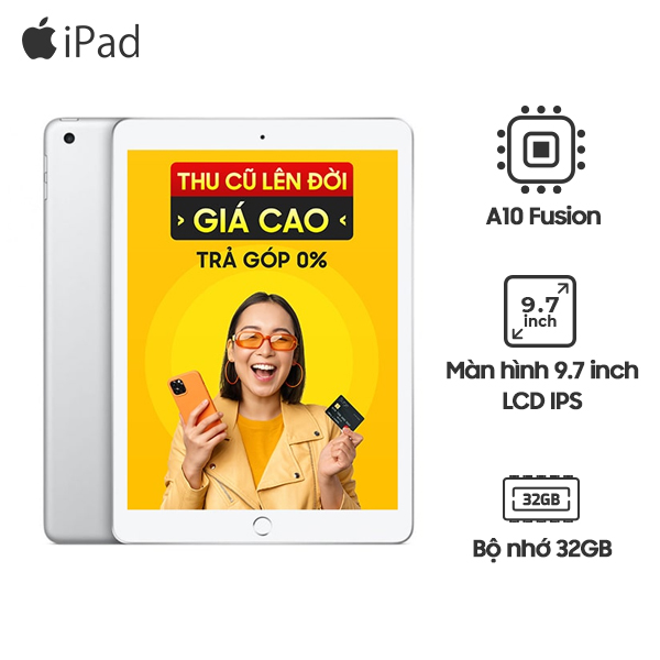 iPad Gen 6 9.7 inch Wifi 32GB Chính Hãng - CPO
