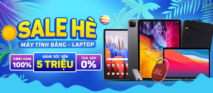 SALE HÈ GIẢM SỐC ĐẾN 5 TRIỆU