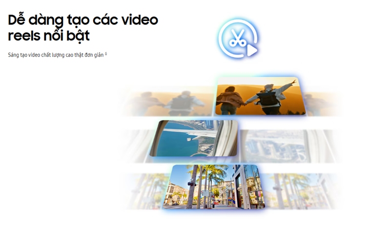 tạo video reels Samsung Galaxy A56