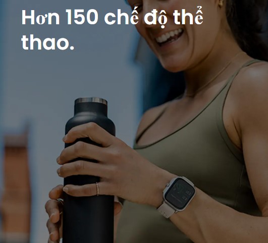 Hỗ trợ hơn 150 chế độ thể thao