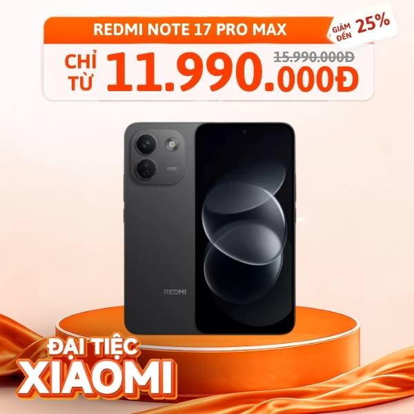 Xiaomi Redmi Note 17 Pro Max 5G 8GB/256GB Chính Hãng